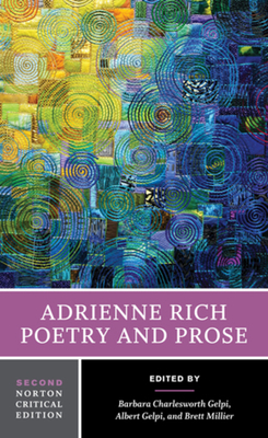 Adrienne Rich: Poetry and Prose (Norton Critical Editions) Cover Image