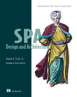 SPA Design and Architecture: Understanding Single Page Web Applications Cover Image