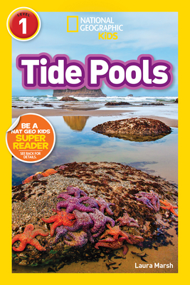 National Geographic Readers: Tide Pools (L1) By Laura Marsh Cover Image