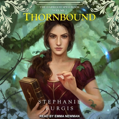 Thornbound Lib/E (Harwood Spellbook Series Lib/E #2)