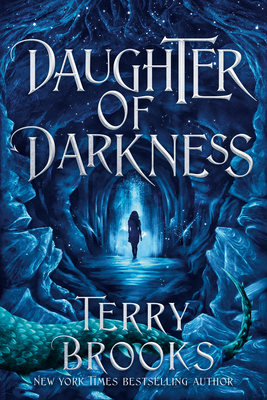 Daughter of Darkness (Viridian Deep #2) By Terry Brooks Cover Image