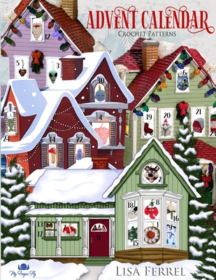 Advent Calendar Christmas Ornament Crochet Patterns Cover Image