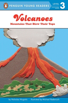 Volcanoes: Mountains That Blow Their Tops (Penguin Young Readers, Level 3) Cover Image