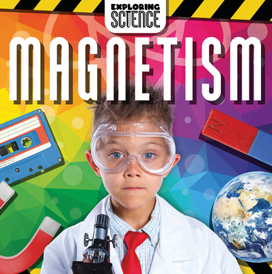 Magnetism (Exploring Science) Cover Image
