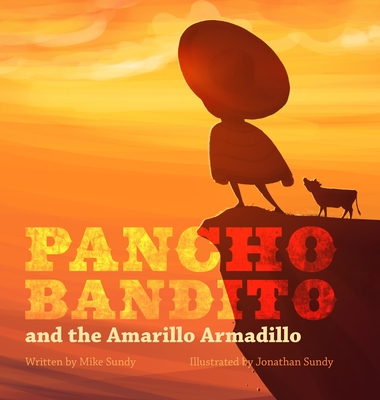 Pancho Bandito and The Amarillo Armadillo Cover Image