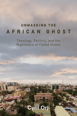 Cover for Unmasking the African Ghost