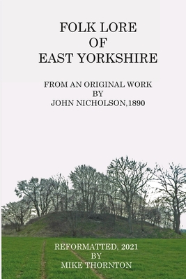 Folk Lore of East Yorkshire Cover Image