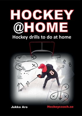 Hockey at Home: Hockey Drills to do at Home Cover Image