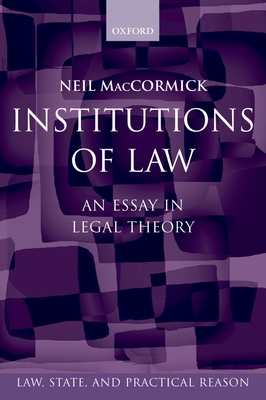 Institutions of Law: An Essay in Legal Theory Cover Image