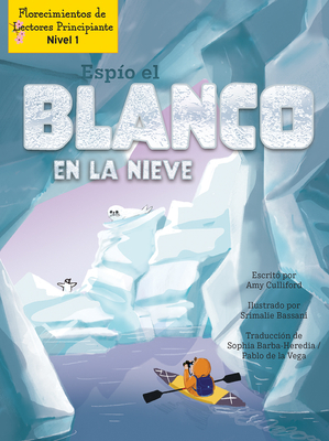 Espío El Blanco En La Nieve (I Spy White in the Snow) Cover Image