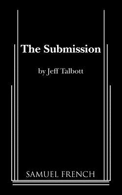 The Submission By Jeff Talbott Cover Image
