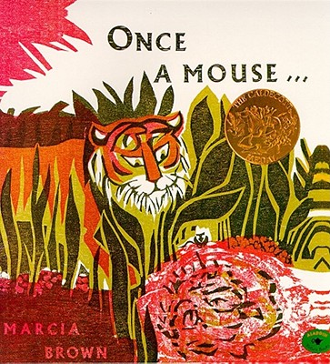 Once a Mouse... By Marcia Brown, Marcia Brown (Illustrator) Cover Image