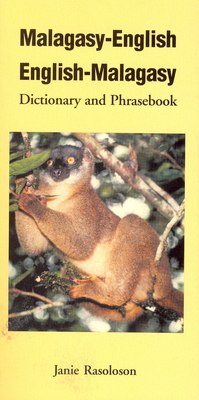 Malagasy-English, English-Malagasy: Dictionary and Phrasebook (Hippocrene Dictionary & Phrasebook) Cover Image