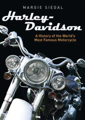 Harley-Davidson: A History of the World’s Most Famous Motorcycle (Shire Library USA) Cover Image