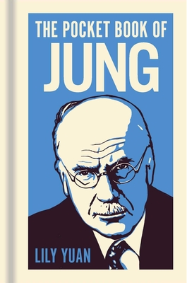 The Pocket Book of Jung: A Concise Introduction to Jung's Writings and Ideas (Sirius Pocket Ideas)