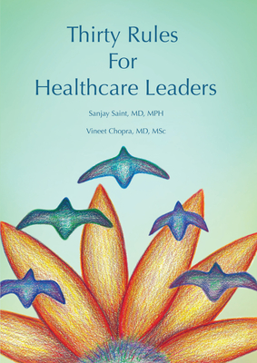 Thirty Rules for Healthcare Leaders: Illustrated by Gina Kim Cover Image