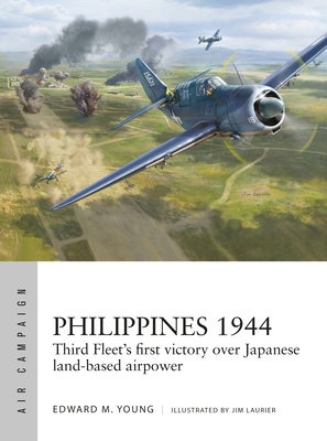 Philippines 1944: Third Fleet's first victory over Japanese land-based airpower (Air Campaign #50) Cover Image