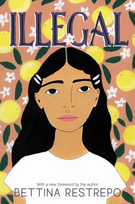 Illegal By Bettina Restrepo Cover Image