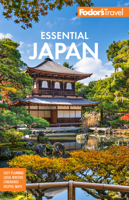 Fodor's Essential Japan (Full-Color Travel Guide) By Fodor's Travel Guides Cover Image