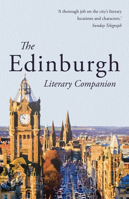 The Edinburgh Literary Companion By Andrew Lownie Cover Image