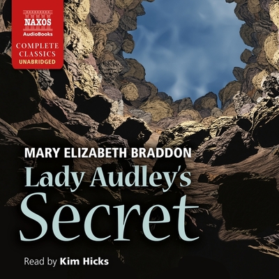 Lady Audley's Secret Lib/E By Mary Elizabeth Braddon, Kim Hicks (Read by) Cover Image