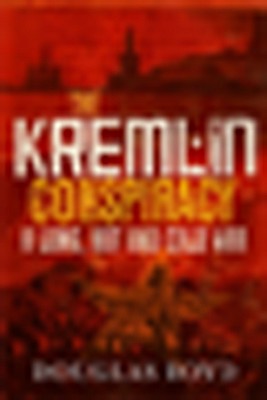 The Kremlin Conspiracy Cover Image
