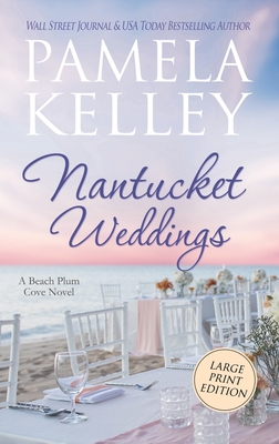 Nantucket Weddings: Large Print Edition Cover Image
