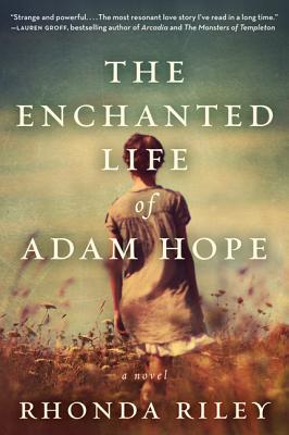 Cover Image for The Enchanted Life of Adam Hope: A Novel