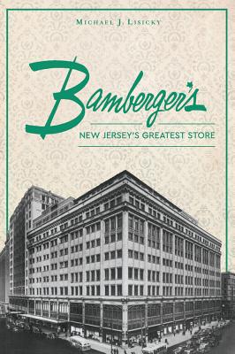 Bamberger's: New Jersey's Greatest Store Cover Image