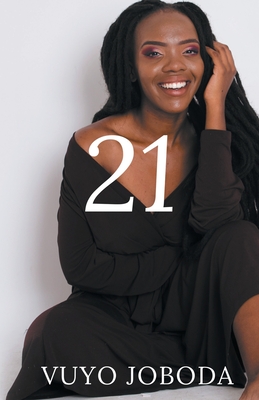 21 By Vuyo Joboda Cover Image