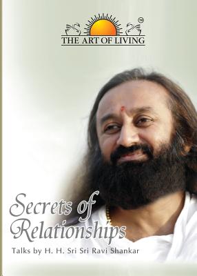 Secrets of Relationships By Sri Sri Ravi Shankar Cover Image