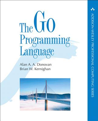 The Go Programming Language (Addison-Wesley Professional Computing) Cover Image