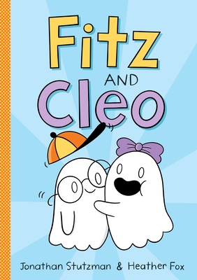 Cover for Fitz and Cleo (A Fitz and Cleo Book #1)