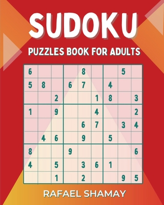 Sudoku Puzzle Book for Adults: Easy to Hard Puzzles with Full Solutions ( Paperback)