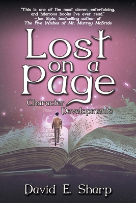 Lost on a Page: Character Developments By David E. Sharp Cover Image