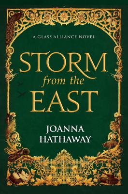 Storm from the East (Glass Alliance #2) By Joanna Hathaway Cover Image