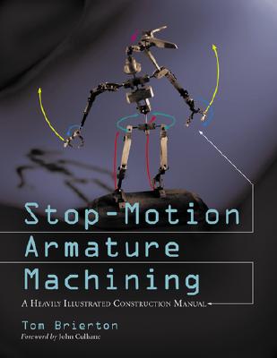 Stop-Motion Armature Machining: A Construction Manual Cover Image