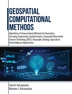 Geospatial Computational Methods: Algorithms of Computational 