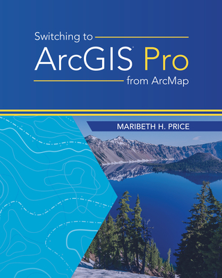 Switching to ArcGIS Pro from Arcmap Cover Image