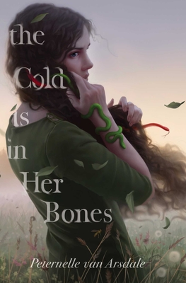 The Cold Is in Her Bones By Peternelle van Arsdale Cover Image