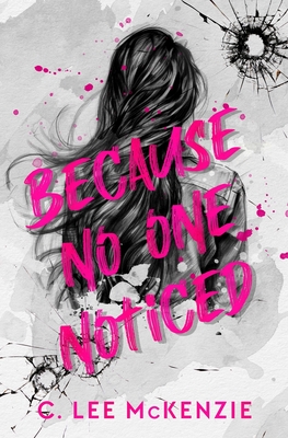 Cover for Because No One Noticed