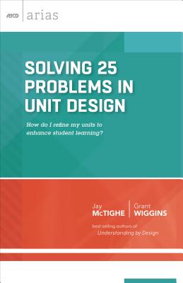 Solving 25 Problems in Unit Design (ASCD Arias) Cover Image