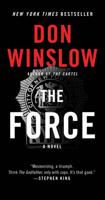 The Force: A Novel By Don Winslow Cover Image