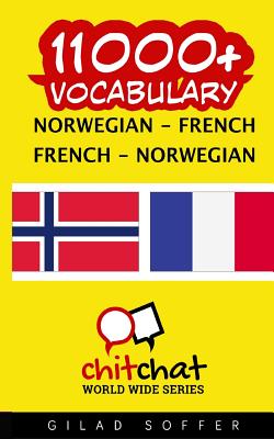 11000+ Norwegian - French French - Norwegian Vocabulary By Gilad Soffer Cover Image