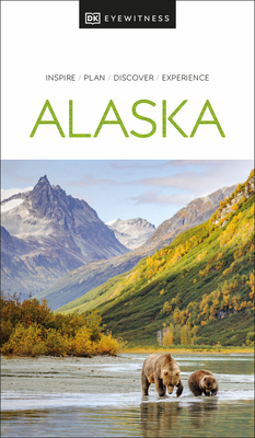 DK Eyewitness Alaska (Travel Guide) Cover Image