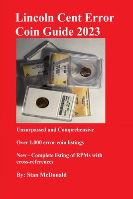 Lincoln Cent Error Coin Guide 2023: Unsurpassed and Comprehensive Cover Image