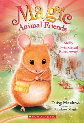 Molly Twinkletail Runs Away (Magic Animal Friends #2) (Paperback) | One  More Page