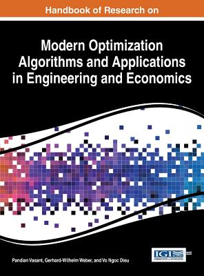 Handbook of Research on Modern Optimization Algorithms and Applications in Engineering and Economics Cover Image