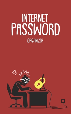 Internet Password Organizer: Username and Password Keeper: Funny Confused Worker Cover Image