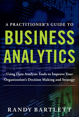 A Practitioner's Guide to Business Analytics (Pb) Cover Image